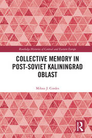 Collective Memory in Post-Soviet Kaliningrad Oblast book cover