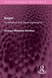 Anger: Its Religious and Moral Significance book cover