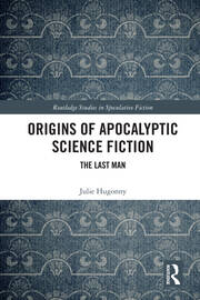 Origins of Apocalyptic Science Fiction: The Last Man book cover