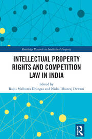 Intellectual Property Rights and Competition Law in India book cover