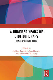 A Hundred Years of Bibliotherapy: Healing through Books book cover