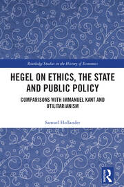 Hegel on Ethics, the State and Public Policy: Comparisons with Immanuel Kant and Utilitarianism book cover