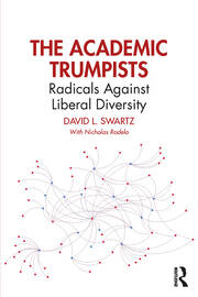 The Academic Trumpists: Radicals Against Liberal Diversity book cover