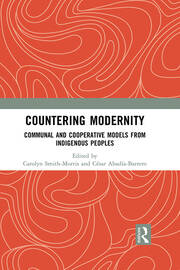 Countering Modernity: Communal and Cooperative Models from Indigenous Peoples book cover