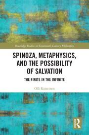 Spinoza, Metaphysics, and the Possibility of Salvation: The Finite in the Infinite book cover