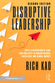 Disruptive Leadership: Apple's Revolution of Care and Nine Keys to Organizational Excellence and Global Impact book cover