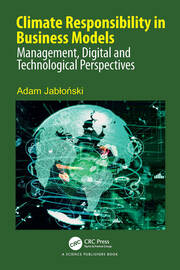 Climate Responsibility in Business Models: Management, Digital and Technological Perspectives book cover