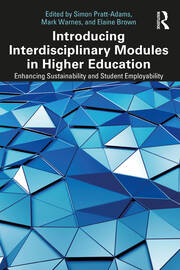 Introducing Interdisciplinary Modules in Higher Education: Enhancing Sustainability and Student Employability book cover