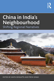 China in India's Neighbourhood: Shifting Regional Narratives book cover