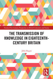 The Transmission of Knowledge in Eighteenth-Century Britain book cover