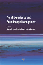 Aural Experience and Soundscape Management book cover
