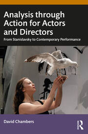 Analysis through Action for Actors and Directors: From Stanislavsky to Contemporary Performance book cover