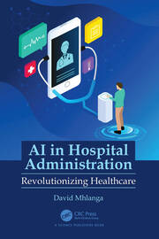 AI in Hospital Administration: Revolutionizing Healthcare book cover