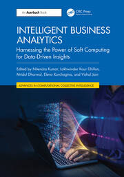 Intelligent Business Analytics: Harnessing the Power of Soft Computing for Data-Driven Insights book cover