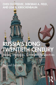 Russia's Long Twentieth Century: Voices, Memories, Contested Perspectives book cover