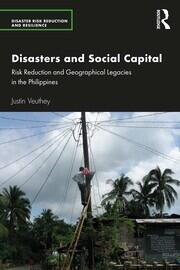 Disasters and Social Capital: Risk Reduction and Geographical Legacies in the Philippines book cover