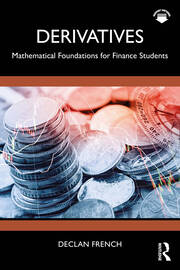 Derivatives: Mathematical Foundations for Finance Students book cover