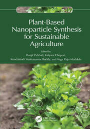 Plant-Based Nanoparticle Synthesis for Sustainable Agriculture book cover