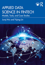 Applied Data Science in FinTech: Models, Tools, and Case Studies book cover