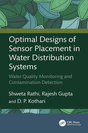 Optimal Designs of Sensor Placement in Water Distribution Systems: Water Quality Monitoring and Contamination Detection book cover