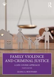 Family Violence and Criminal Justice: A Life-Course Approach book cover
