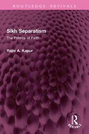 Sikh Separatism: The Politics of Faith book cover