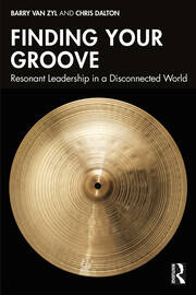 Finding Your Groove: Resonant Leadership in a Disconnected World book cover