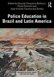 Police Education in Brazil and Latin America book cover