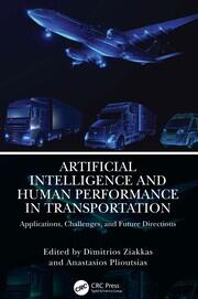 Artificial Intelligence and Human Performance in Transportation: Applications, Challenges, and Future Directions book cover