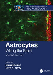 Astrocytes: Wiring the Brain book cover