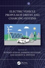 Electric Vehicle Propulsion Drives and Charging Systems book cover