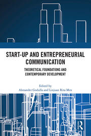 Start-up and Entrepreneurial Communication: Theoretical Foundations and Contemporary Development book cover