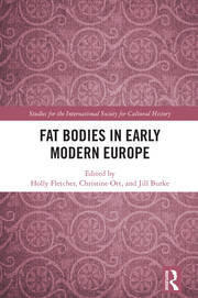 Fat Bodies in Early Modern Europe book cover