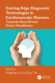 Cutting-Edge Diagnostic Technologies in Cardiovascular Diseases: Towards Data-Driven Smart Healthcare book cover
