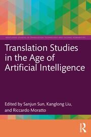 Translation Studies in the Age of Artificial Intelligence book cover