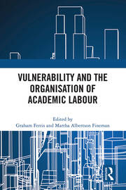 Vulnerability and the Organisation of Academic Labour book cover
