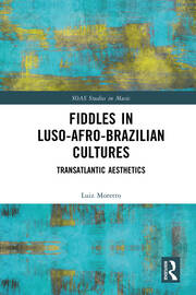 Fiddles in Luso-Afro-Brazilian Cultures: Transatlantic Aesthetics book cover
