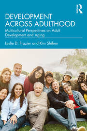 Development Across Adulthood: Multicultural Perspectives on Adult Development and Aging book cover