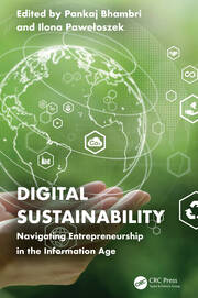Digital Sustainability: Navigating Entrepreneurship in the Information Age book cover