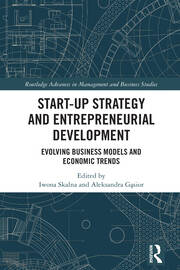 Start-up Strategy and Entrepreneurial Development: Evolving Business Models and Economic Trends book cover