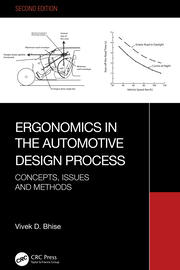 Ergonomics in the Automotive Design Process: Concepts, Issues and Methods book cover
