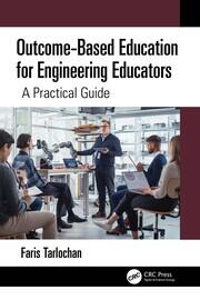 Outcome-Based Education for Engineering Educators: A Practical Guide book cover