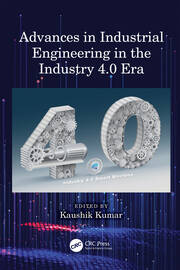 Advances in Industrial Engineering in the Industry 4.0 Era book cover