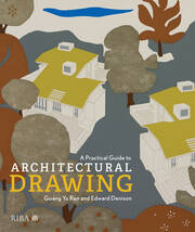 A Practical Guide to Architectural Drawing: RIBA Collections book cover