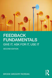 Feedback Fundamentals: Give It, Ask for It, Use It book cover