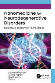 Nanomedicine for Neurodegenerative Disorders: Selective Treatment Strategies book cover