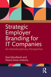 Strategic Employer Branding for IT Companies: An Interdisciplinary Perspective book cover
