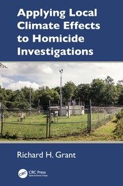 Applying Local Climate Effects to Homicide Investigations book cover