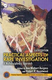 Practical Aspects of Rape Investigation: A Multidisciplinary Approach, book cover