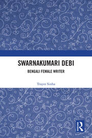 Swarnakumari Debi: Bengali Female Writer book cover
